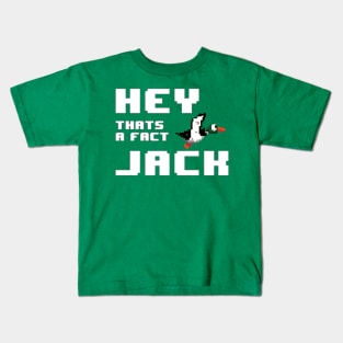 Hey That's a Fact Jack Kids T-Shirt